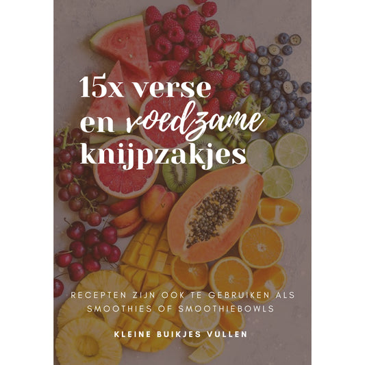 15x verse en voedzame knijpzakjes - E book - 15 recepten